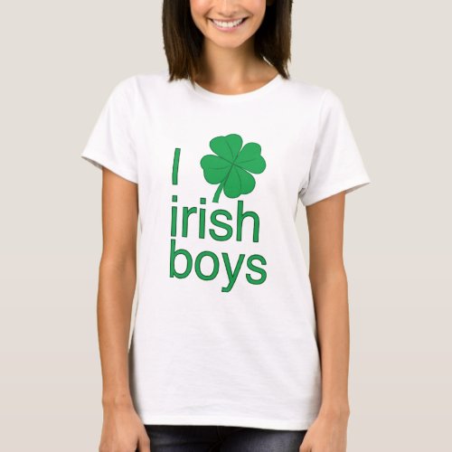 I Love Irish Boys T_Shirt
