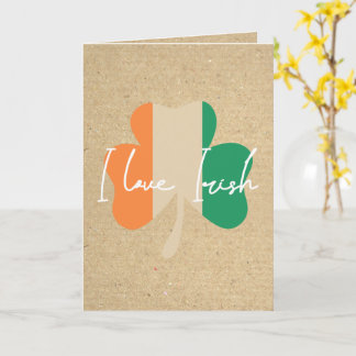 I love Irish! Card