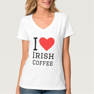 I love Irish coffee T-Shirt