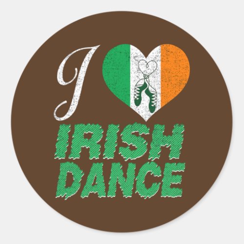 I Love Irish Dance Cute Irish Step Dance  Classic Round Sticker