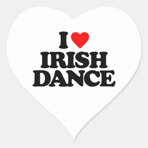 I LOVE IRISH DANCE HEART STICKER
