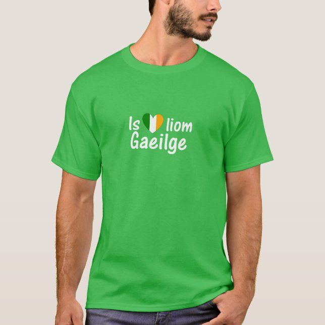 I Love Irish Gaeilge Gaelic Men T Shirt Dark (Front)