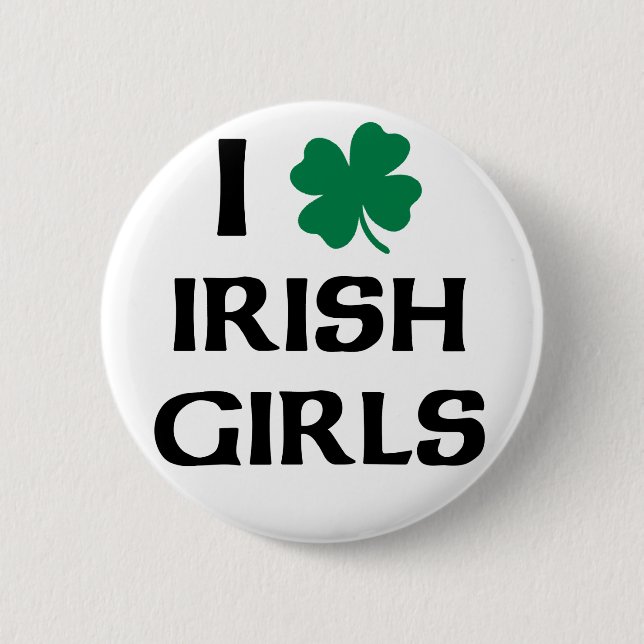 I Love Irish Girls Pinback Button (Front)