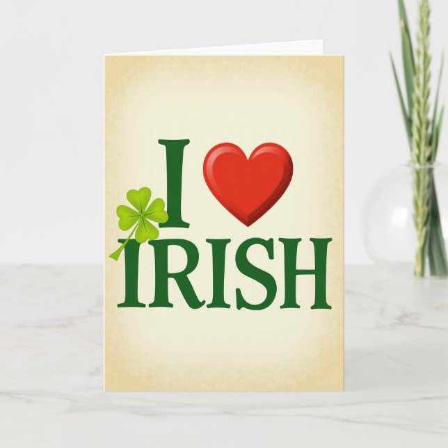 I Love Irish Graphic Design Card (Front)
