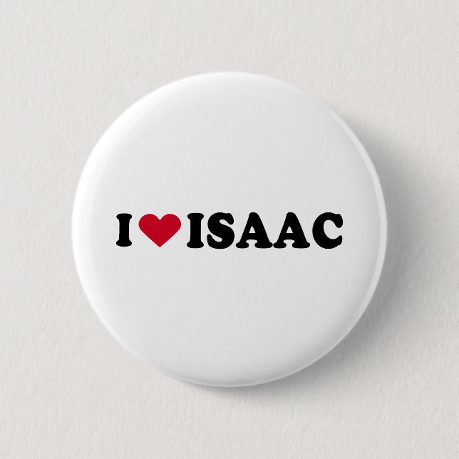 I LOVE ISAAC BUTTON (Front)