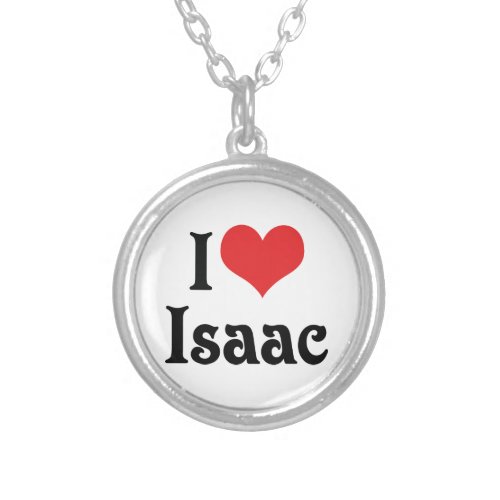 I Love Isaac Silver Plated Necklace