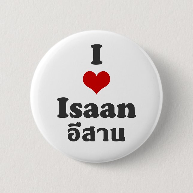 I Love Isaan ❤ Thailand Pinback Button (Front)