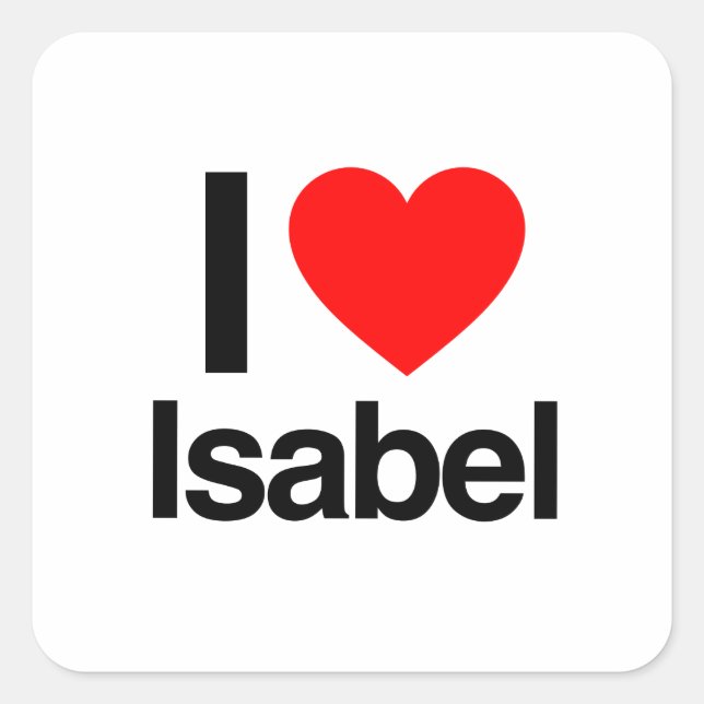 i love isabel square sticker (Front)