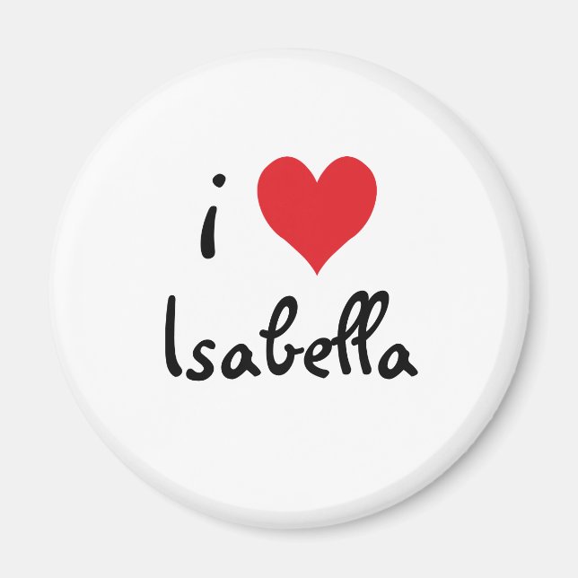 I Love Isabella Magnet (Front)