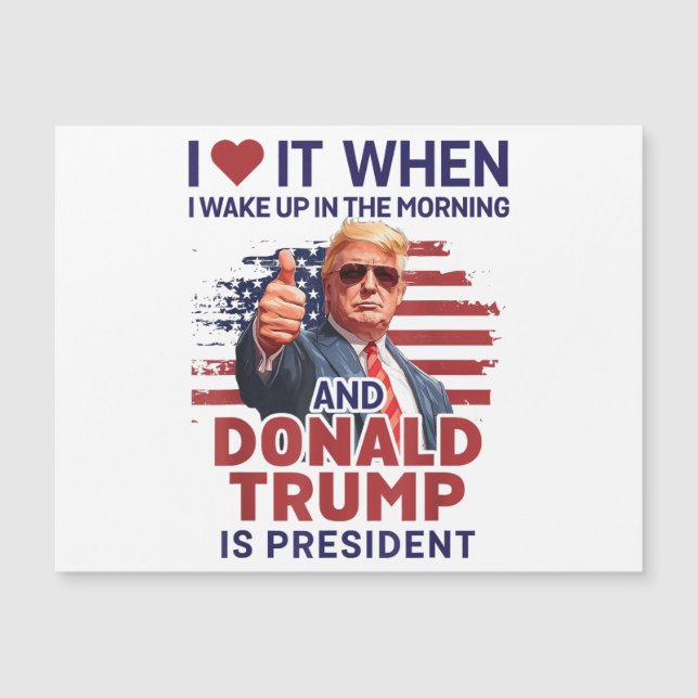 I Love It When I Wake Up And Trump Is President Fu (Front)