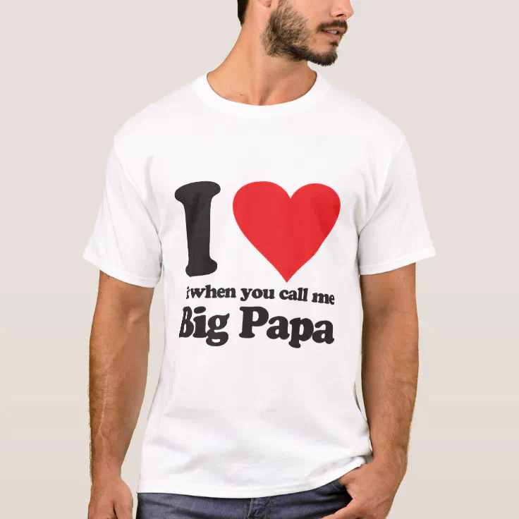 Big papa gifts