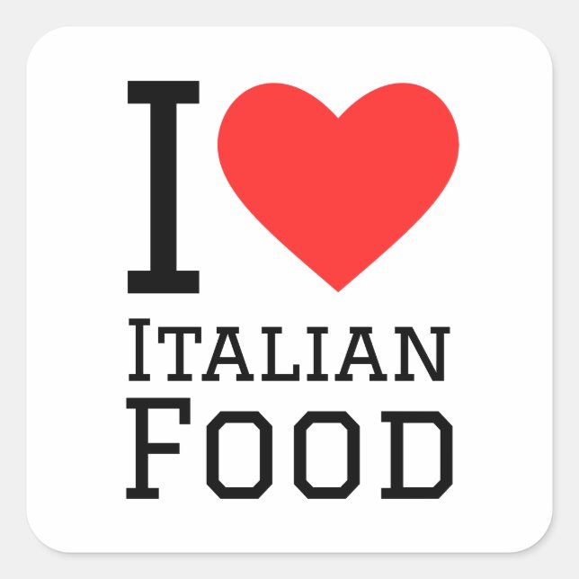 I love Italian food Square Sticker (Front)