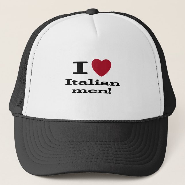 I Love Italian Men Trucker Hat (Front)