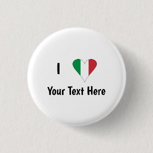 I Love (Italy Flag Heart) Your Text Button