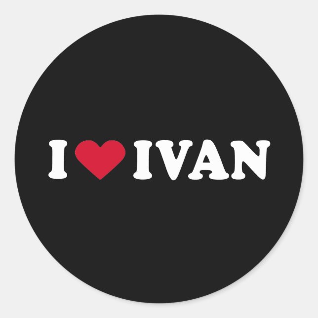 I LOVE IVAN CLASSIC ROUND STICKER (Front)
