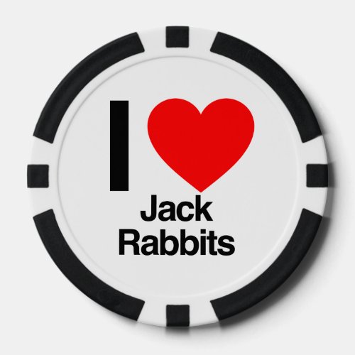 i love jack rabbits poker chips