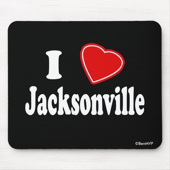 I Love Jacksonville Mouse Pad