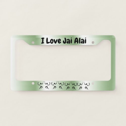 I Love Jai Alai Green License Plate Frame