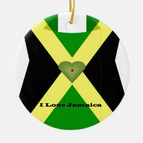 I Love Jamaica Have a Nice Day and a Better Night Ceramic Ornament