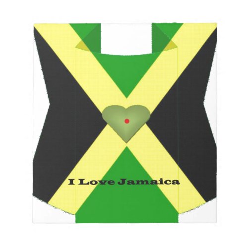 I Love Jamaica Have a Nice Day and a Better Night Notepad