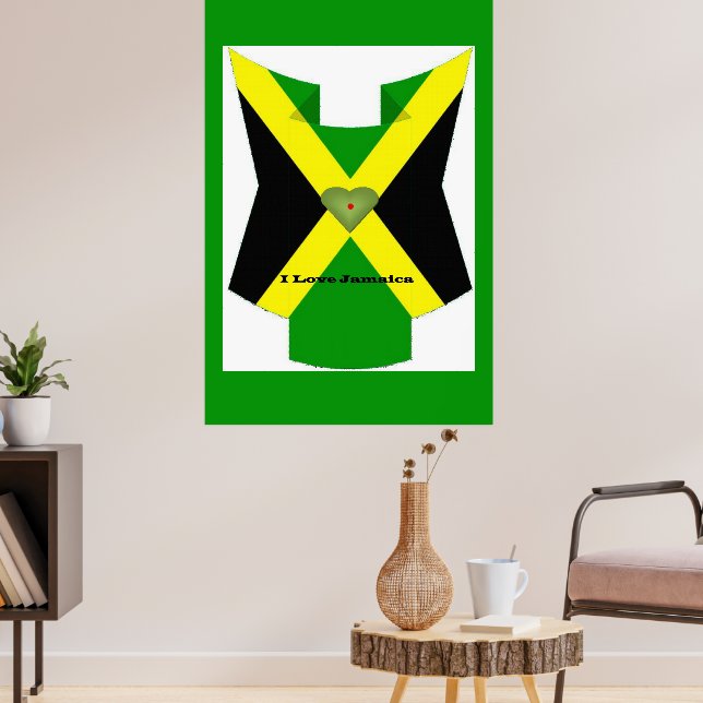I Love Jamaica Have a Nice Day and a Better Night  Poster (Living Room 3)