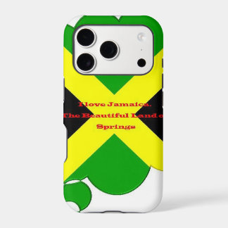 I Love Jamaica. The Beautiful Land of Springs iPhone 17 Pro Case