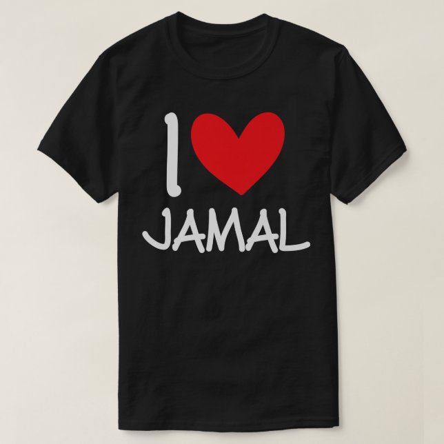 I Love Jamal Name Personalized Men Guy BFF Friend  T-Shirt (Design Front)