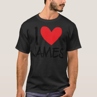 I Love James Name Heart Personalized Men Guy BFF F T-Shirt