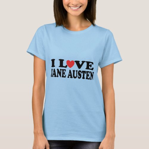 I Love Jane Austen Book Lover Tee Shirt