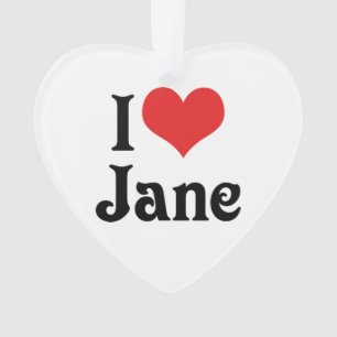 I Love Jane Ornament