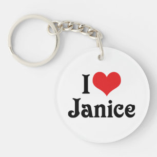 I Love Janice Keychain