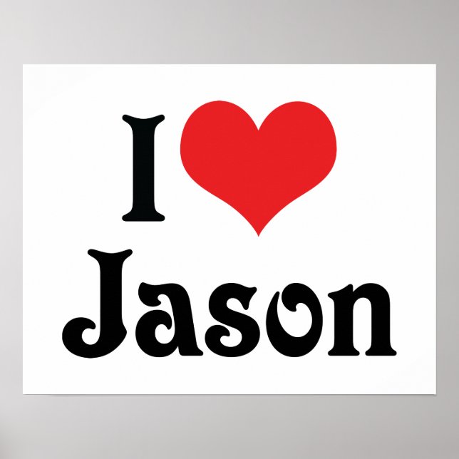 I Love Jason Poster (Front)