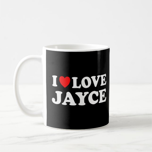 I Love Jayce I Heart Jayce  Coffee Mug (Left)