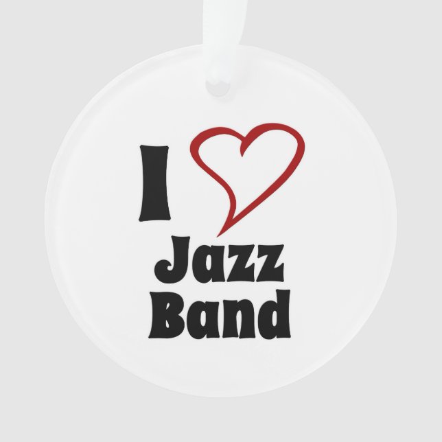 I Love Jazz Band Ornament (Front)