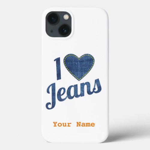 I love Jeans vintage Fashion Design with Seam Hear iPhone 13 Case