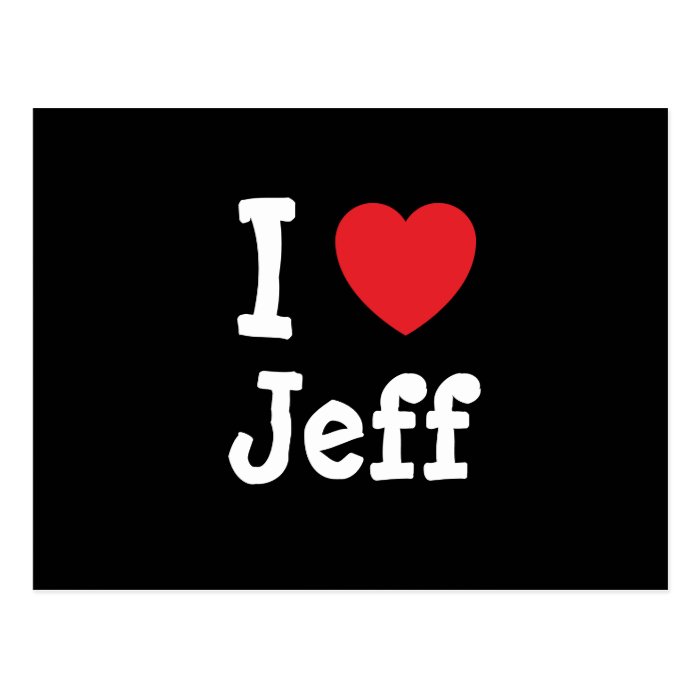 I love Jeff heart custom personalized Postcard