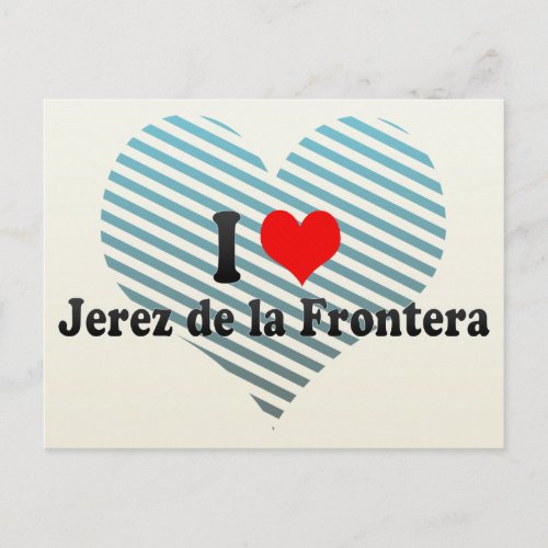 I Love Jerez de la Frontera Spain Postcard