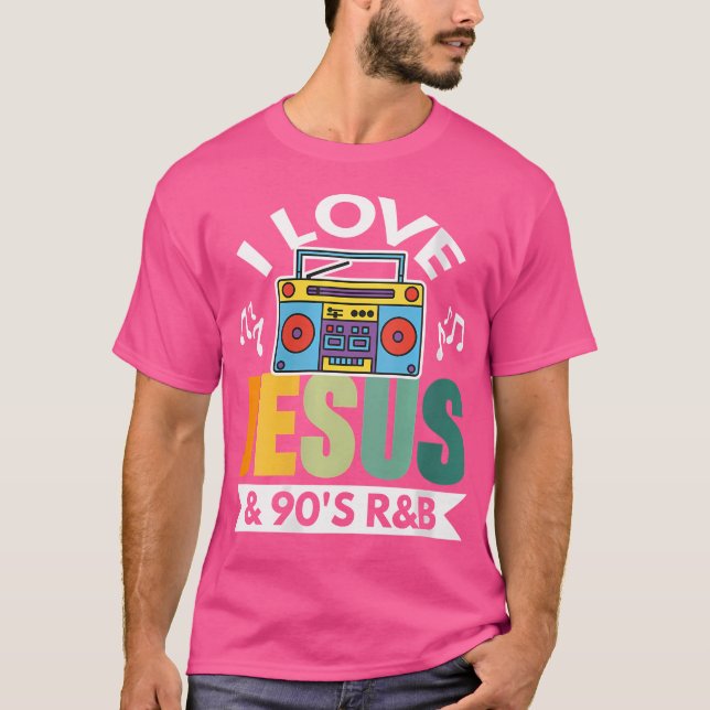 I Love Jesus  90'S Rb T-Shirt (Front)