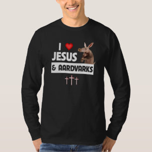 I Love Jesus and Aardvarks Anteater Christian Anim T-Shirt