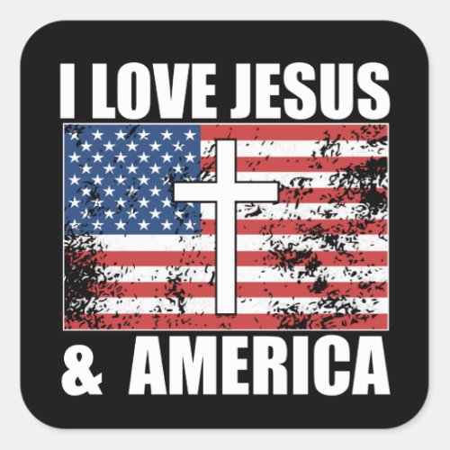 I Love Jesus and America Christian USA flag Square Square Sticker