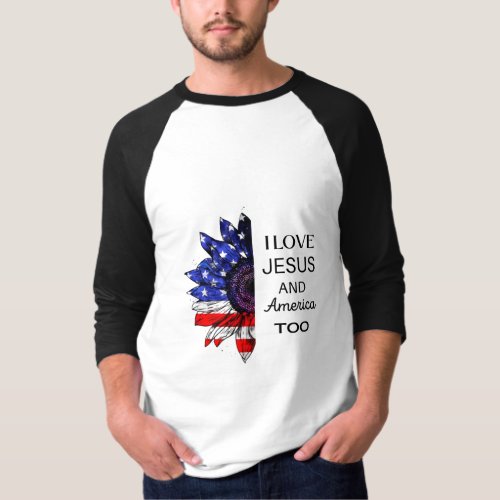I Love Jesus and America Too  T_Shirt