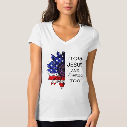  I Love Jesus and America Too T_Shirt