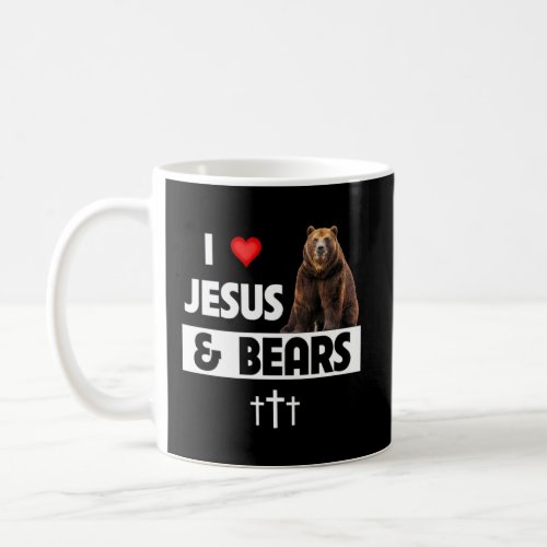 I Love Jesus and Bears Christian Camping Wildlife  Coffee Mug