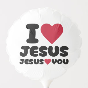 I Love Jesus and Jesus Loves You Christian Balloon