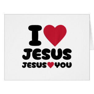 I Love Jesus and Jesus Loves You Christian Cards