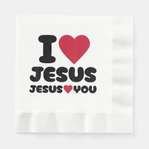 I Love Jesus and Jesus Loves You Christian Napkins