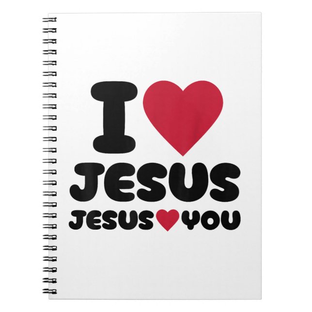 I Love Jesus and Jesus Loves You Christian Notebook (Front)