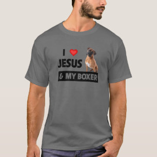 I Love Jesus And My Boxer Dog Mom Dad Pet Parent C T-Shirt
