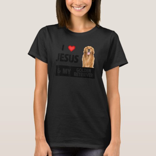 I Love Jesus And My Golden Retriever Dog Mom Dad P T_Shirt