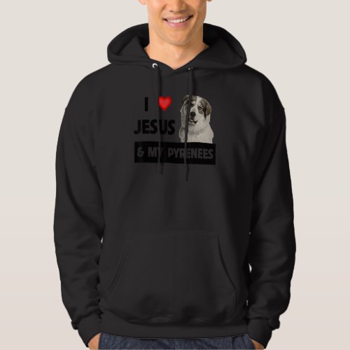 I Love Jesus And My Great Pyrenees Dog Mom Dad Pet Hoodie